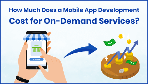 Cost to Develop On Demand Mobile Application