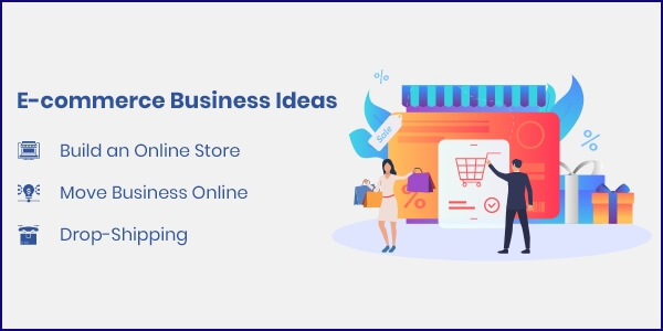 E-commerce Business Ideas on Online Startup